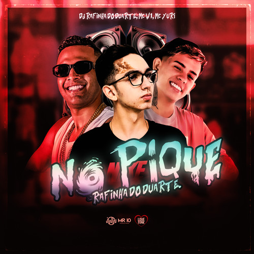 No Pique do Rafinha Duarte (Explicit)