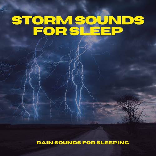 Storm Sounds for Sleep
