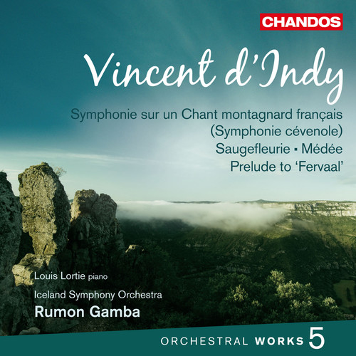 d'Indy: Symphonie sur un Chant Montagnard Français, Saugefleurie, Médée & Prelude to Fervaal