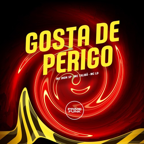 Gosta de Perigo (Explicit)