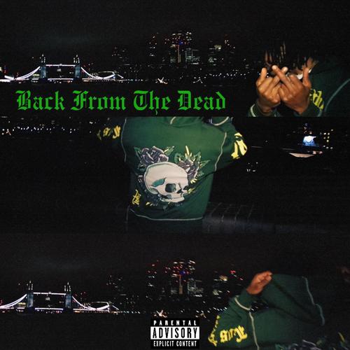 Back From The Dead (Explicit)