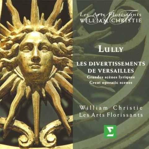 Lully: Les Divertissements de Versailles - Grandes scènes lyriques