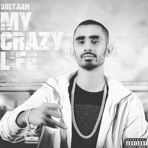 My Crazy Life (Explicit)