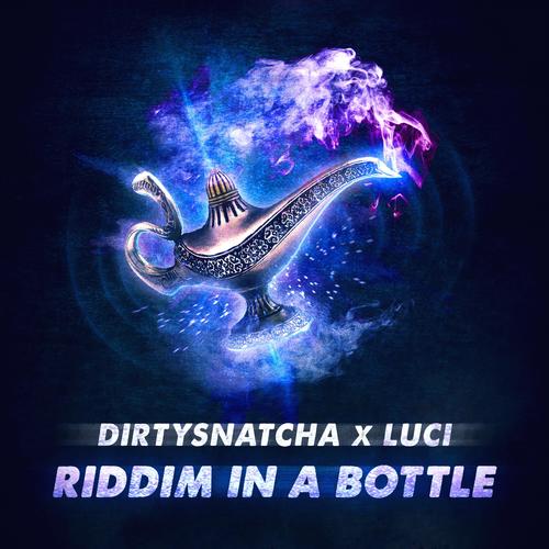 Riddim in a Bottle (Explicit)