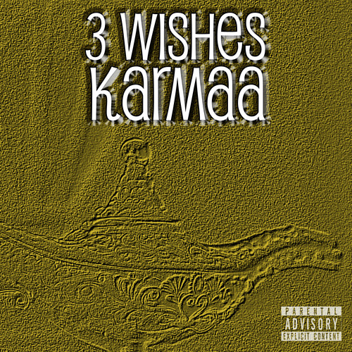 3 WISHES (Explicit)