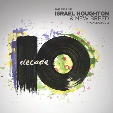 Decade: The Best of Israel & New Breed From 2002-2012