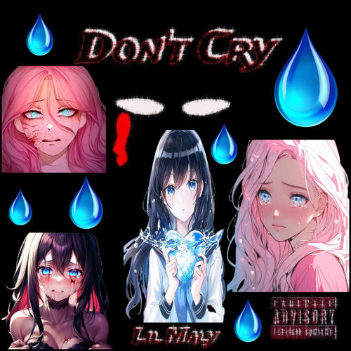 Don't Cry (feat. tores & hellamase) [Explicit]