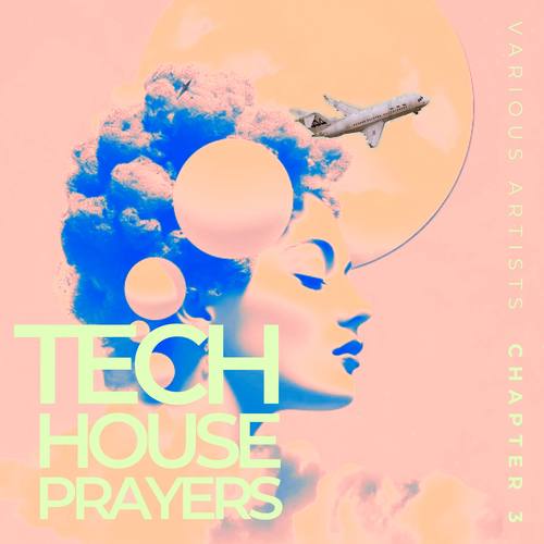 Tech House Prayers, Chapter 3 (Explicit)