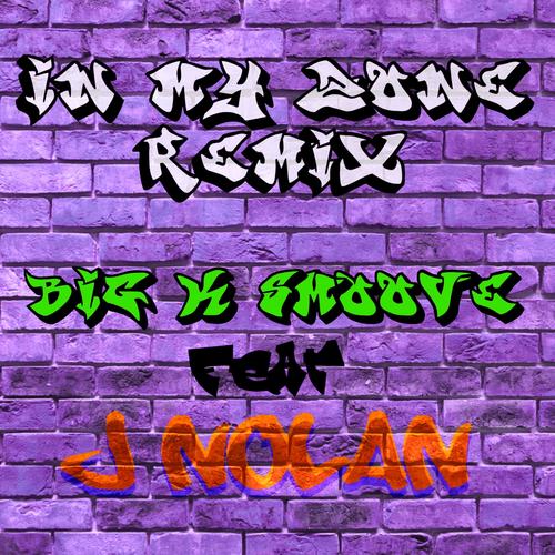 In My Zone (feat. J Nolan) [Explicit]