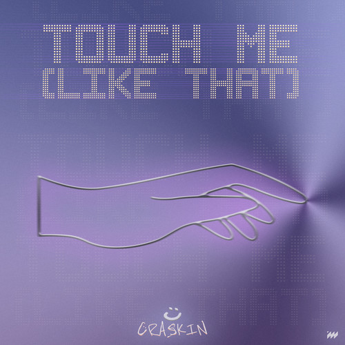 Touch Me (Like That) [Explicit]