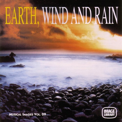 Earth, Wind and Rain: Musical Images, Vol. 9