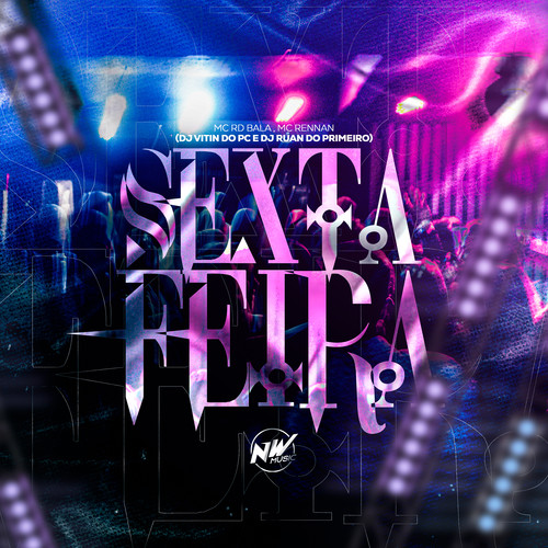 Sexta Feira (Explicit)