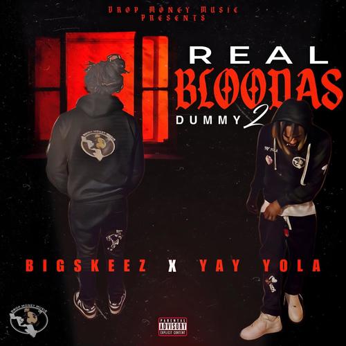 Real Bloodas (Explicit)