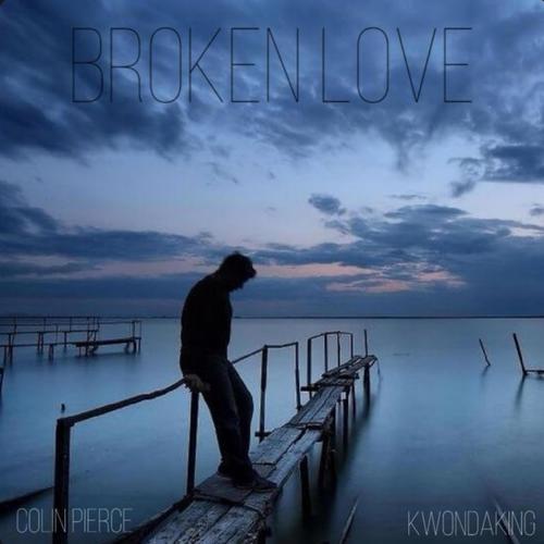 Broken Love (Explicit)