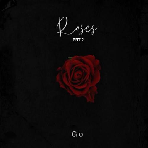 ROSES PRT.2 (Explicit)