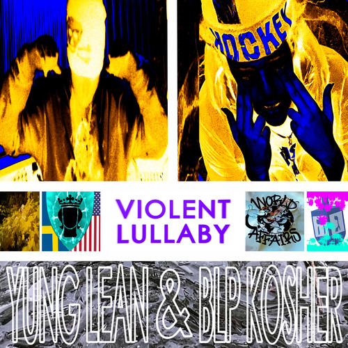 Violent Lullaby (with Yung Lean) [Explicit]