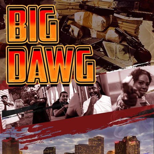 Big dawg (Explicit)