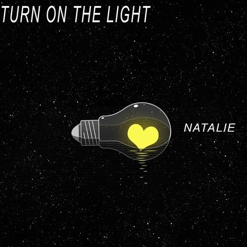 Turn on the light (feat. Natalie)