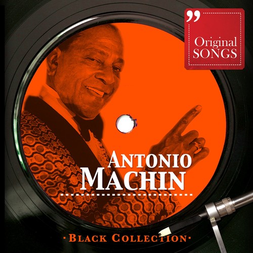 Black Collection Antonio Machin