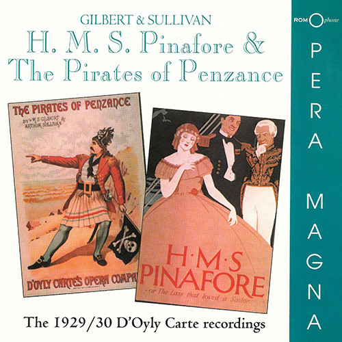 SULLIVAN: H.M.S. Pinafore (1930) / The Pirates of Penzance (1929) [D'Oyly Carte]