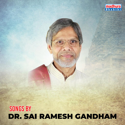 Dr.Sai Ramesh Gandham's Songs (Original Sound Track)