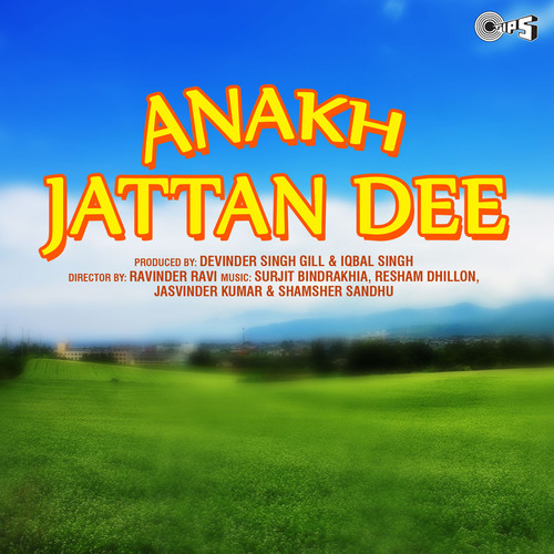 Anakh Jattan Dee (Original Motion Picture Soundtrack)