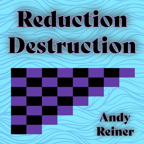 Reduction Destruction (feat. Ty Burhoe & Evan Marien)