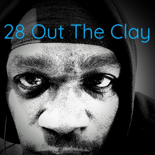 28 Out The Clay (Explicit)