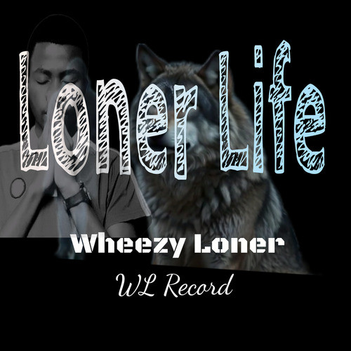 Loner life (Audio)