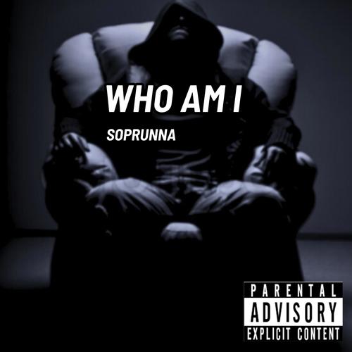 Who Am I (Explicit)