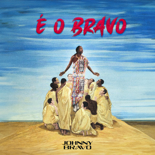 É O BRAVO (Explicit)