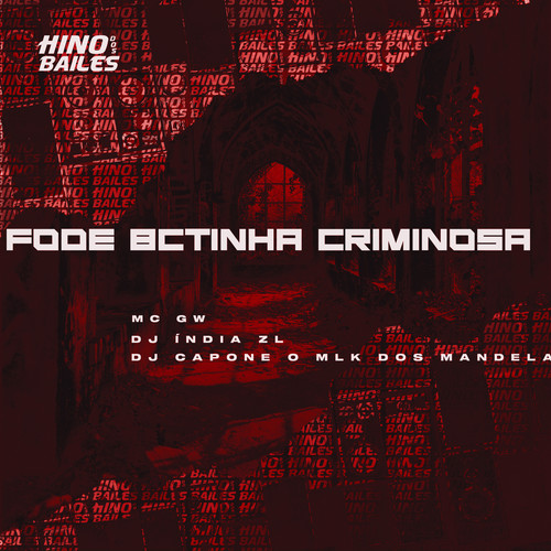 Fode Bctinha Criminosa (Explicit)