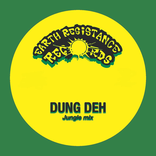 Dung Deh Jungle Mix (Explicit)