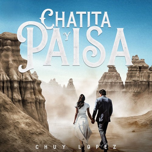 Chatita Y Paisa