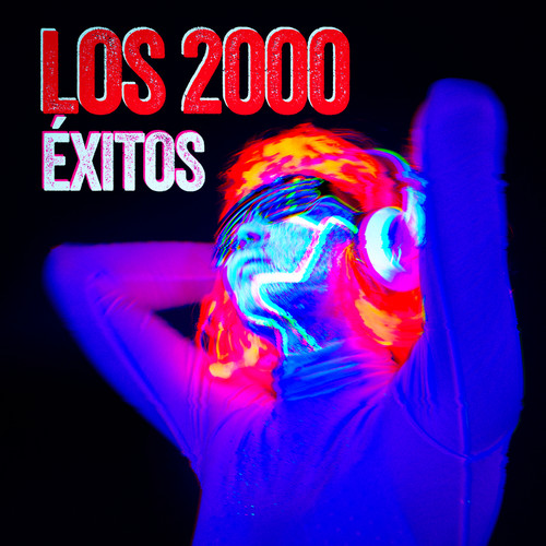 Los 2000 Éxitos (Explicit)