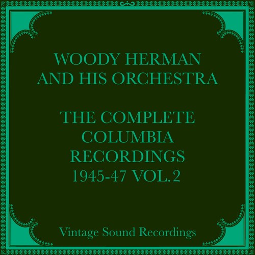 The Complete Columbia Recordings, 1945-1947, Vol. 2 (Hq Remastered 2024)