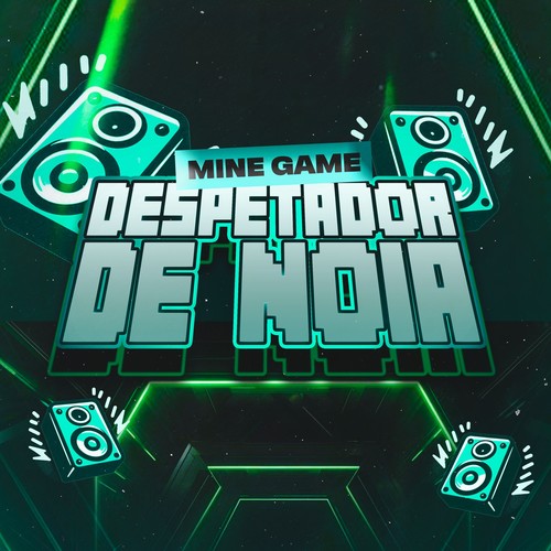 Mine Game Despertador De Noia (Explicit)