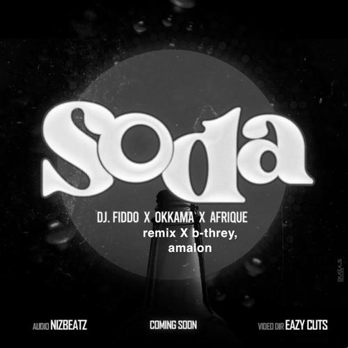 SODA (feat. Okkama, Amalon, Afrique & B-threy)