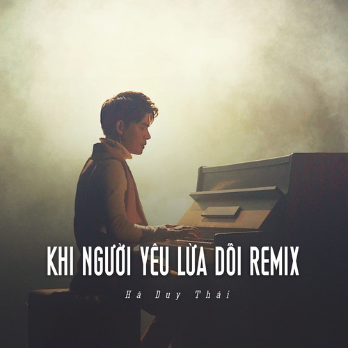 Khi Người Yêu Lừa Dối Remix (Ytmix)