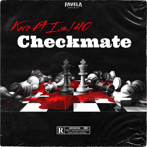 Checkmate (feat. I.s.l 40) [Explicit]