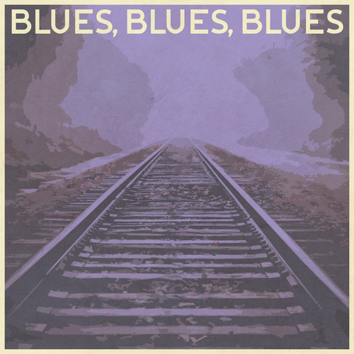 Blues, Blues, Blues