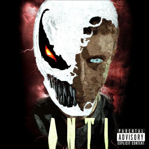 Anti (feat. Stormbeats) [Explicit]