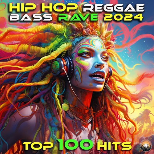 Hip Hop Reggae Bass Rave 2024 Top 100 Hits (Explicit)