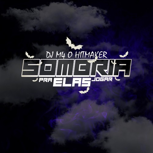 Sombria pra Elas Jogar (Explicit)