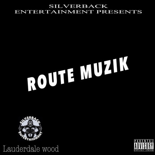 Route Muzik (Explicit)