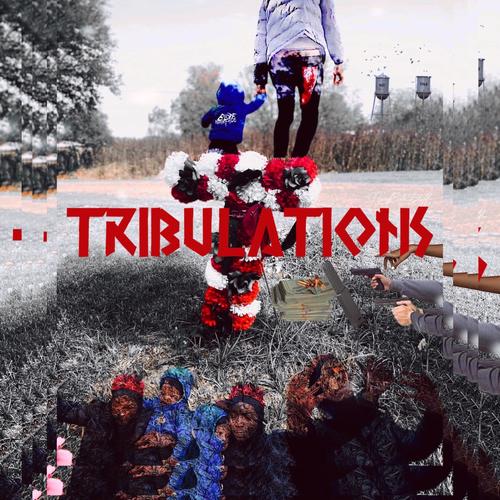 TribulaTions (Explicit)