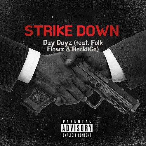 Strike Down (feat. FolkFlowz & ReckiiGe) [Explicit]