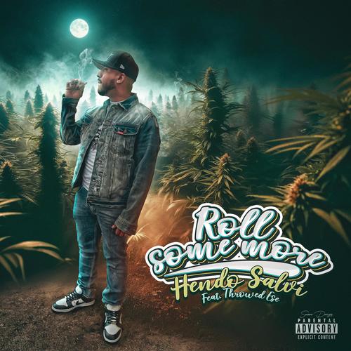 Roll some more (feat. Throwed Ese) [Explicit]