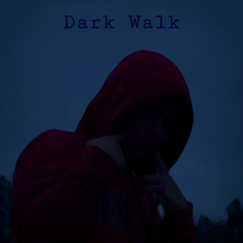 Dark Walk