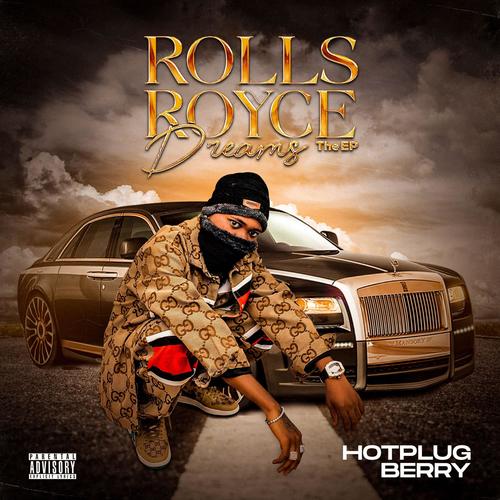 Rolls-Roysce Dreams (Explicit)